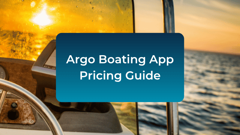 argo-boating-app-pricing-cost-guide
