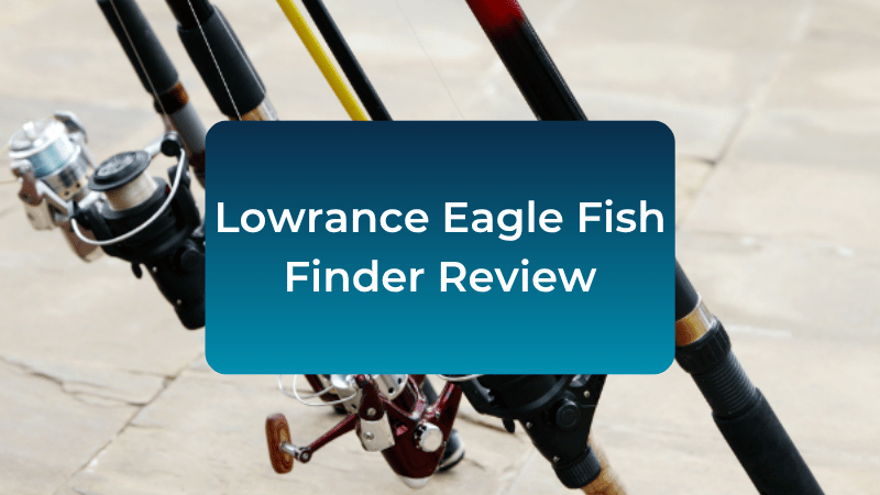 lowrance-eagle-fish-finder-review